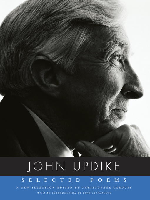 Title details for Selected Poems of John Updike by John Updike - Wait list